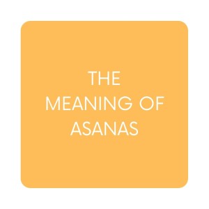 meaning of asanas